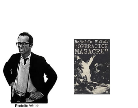 Rodolfo Walsh  escribe operacion masacre